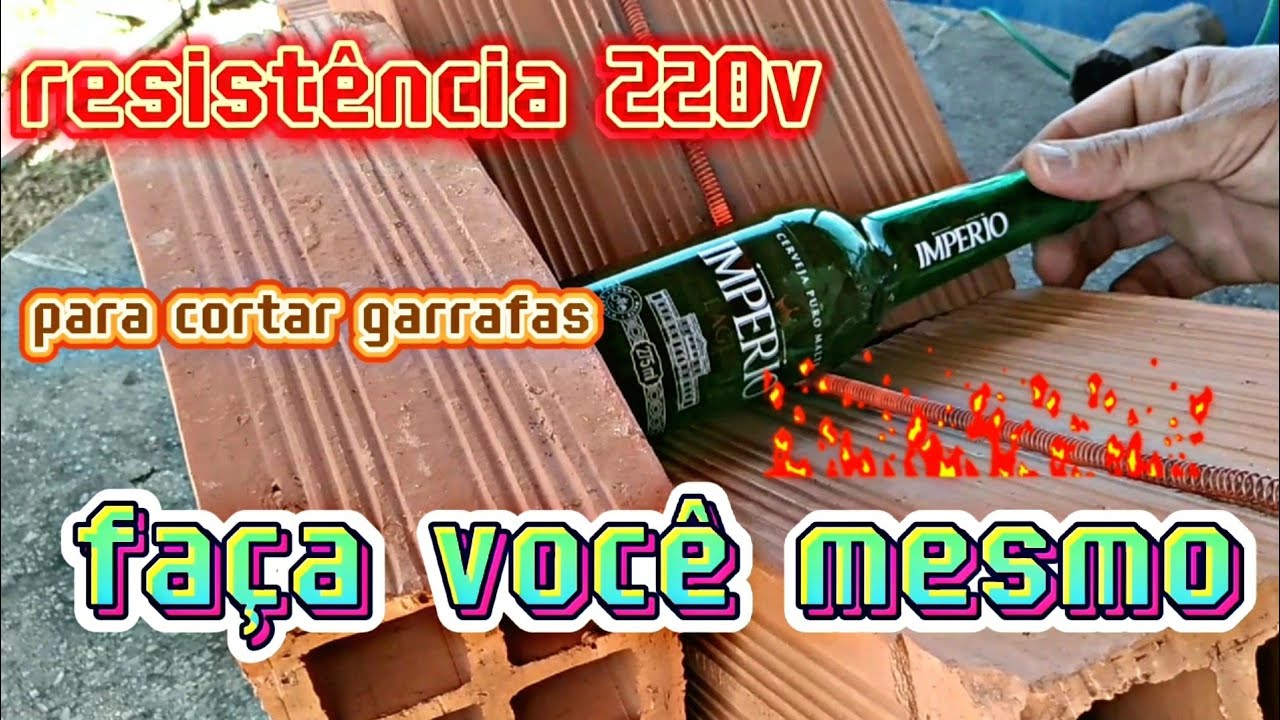 resistência 220v para cortar garrafas