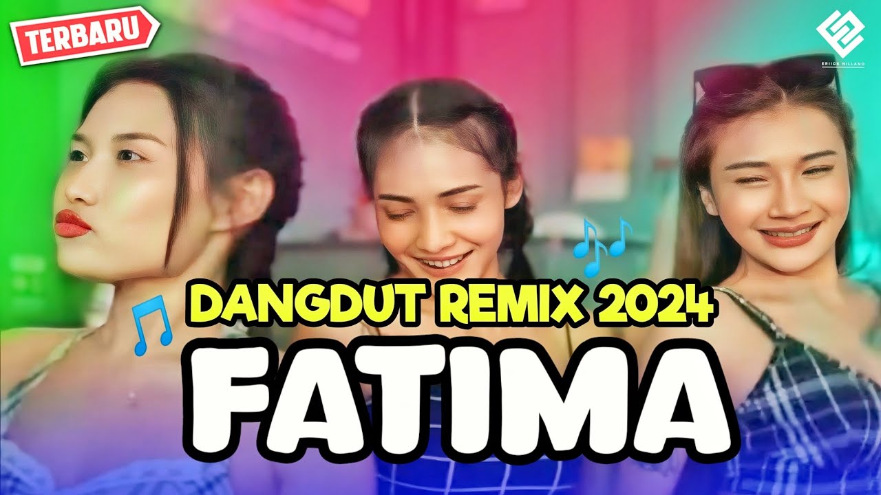 FATIMA || DANGDUT REMIX VIRAL || REMIX TERBARU 2024