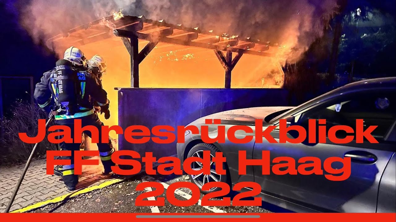 Jahresrückblick der FF Stadt Haag 2022