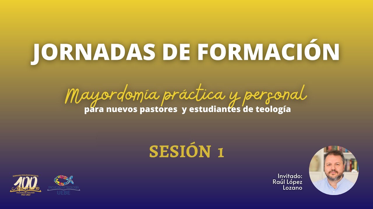 Mayordomía | Sesión 1 | La mayordomía bíblica | Raúl López | #FTUEBE