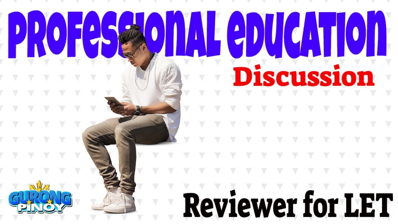 LET NEW CURRICULUM Professional Education (January 10, 2024)
