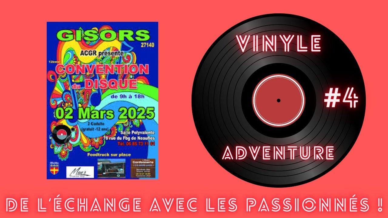 VINYL ADVENTURE #4 : Un tour ensemble à la 12ème CONVENTION DU DISQUE de Gisors !