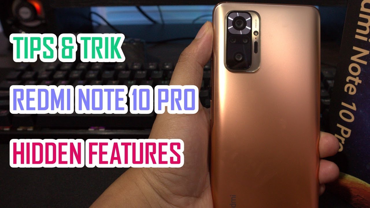 Tips Trik Redmi Note 10 Pro | Bongkar Fitur Tersembunyi Redmi Note 10 Pro