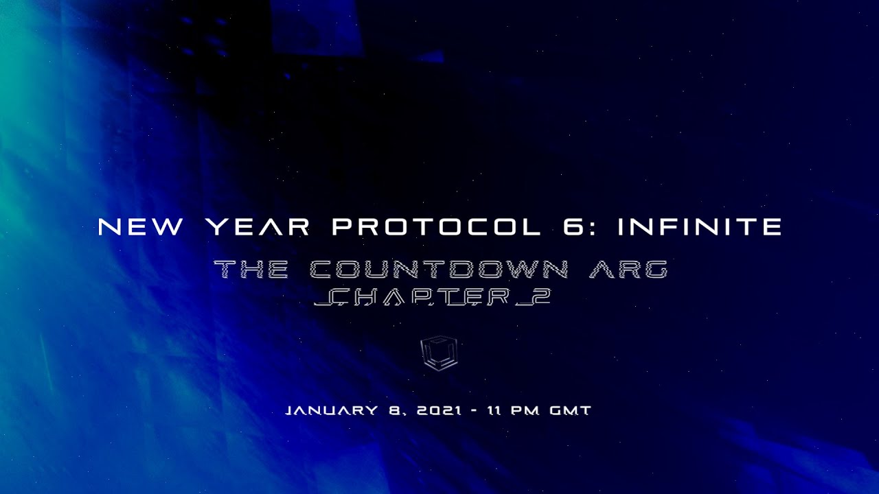 The Countdown: Chapter II // 'New Year Protocol 6' World Premiere Event