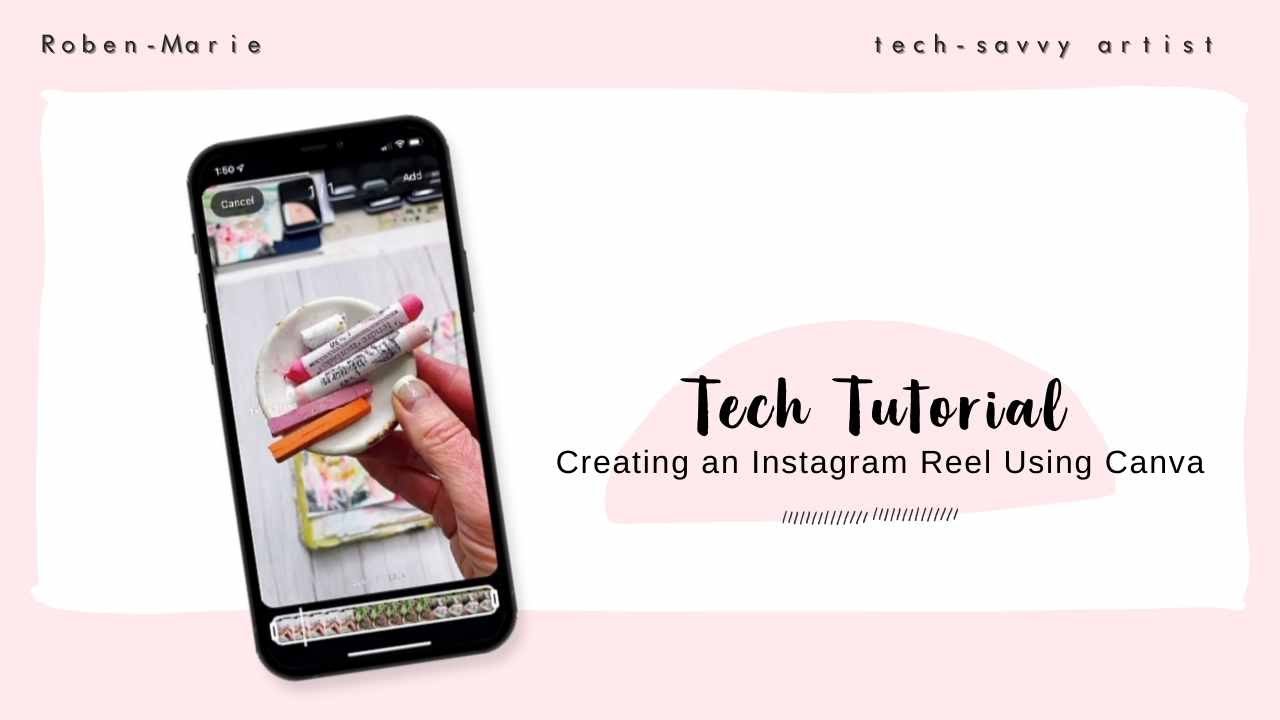 Easy Instagram Reels for Artists Using Canva