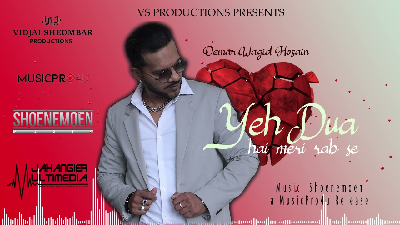 Yeh Dua Hai Meri Rab Se - Oemar Wagid Hosain