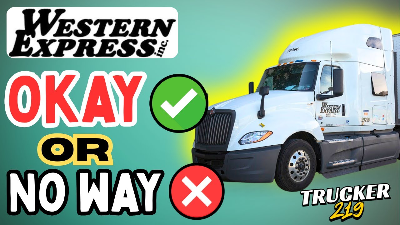 Is Western Express A Good Company For New Drivers? (Deep Dive)