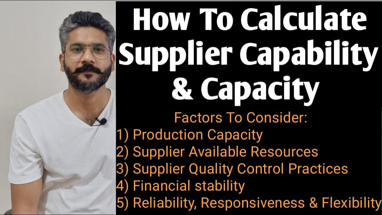 How To Calculate Supplier Capacity & Capability | Scoring System For Supplier