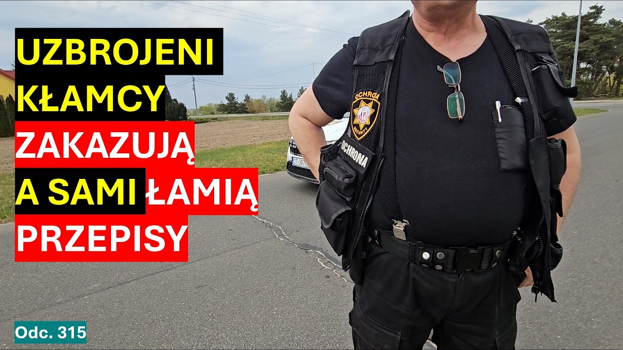 Security pathology continues. They lie about prohibitions and break Road Traffic regulations. #315