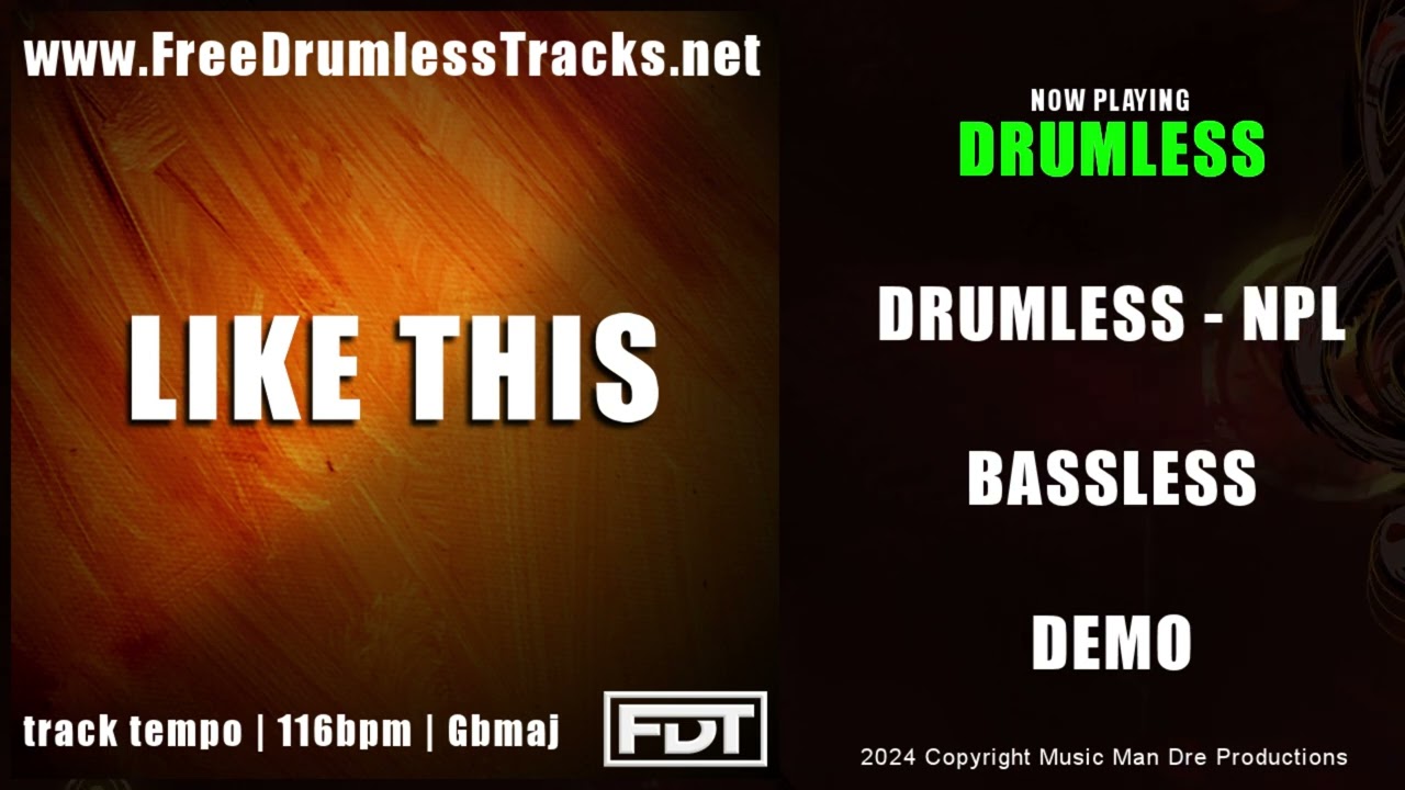 Like This | DRUMLESS | www.FreeDrumlessTracks.net - Drumless Track