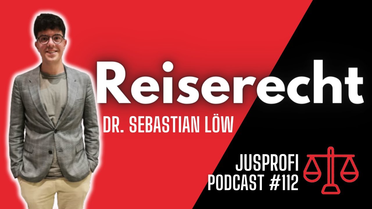Was Sie &uuml;ber das Reiserecht wissen sollten - Dr. Sebastian L&ouml;w