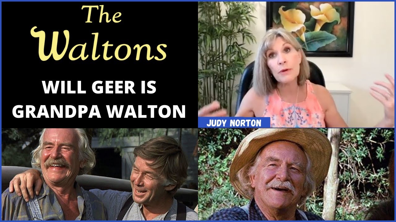Judy Norton on Will Geer | The Waltons - Grandpa Walton