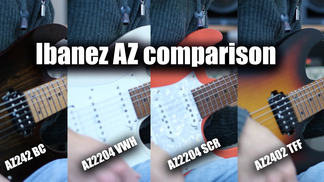 Ibanez AZ242bc // AZ2204vwh // AZ2204scr // AZ2402tff (clean)