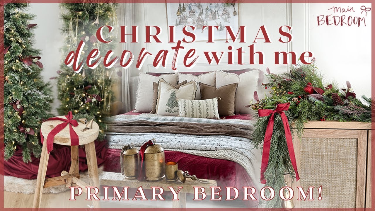 2024 CHRISTMAS DECORATE WITH ME! primary bedroom decorating ideas - classic + vintage christmas