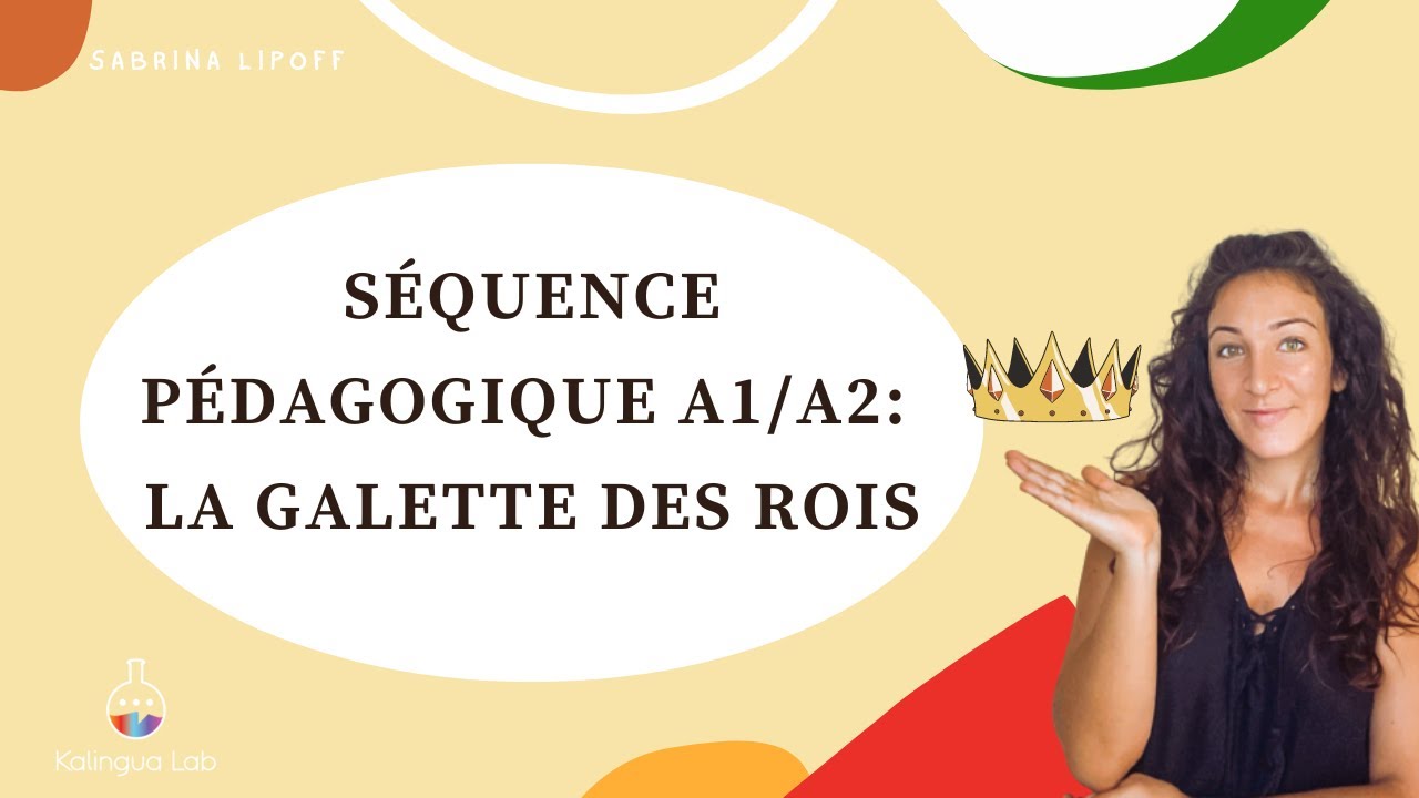 Séquence pédagogique FLE A1/A2: la galette des rois