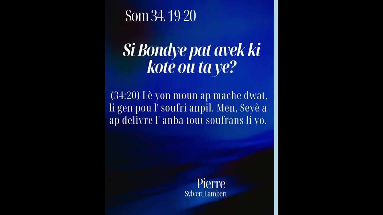 Si Bondye pat avek ou, ki kote ou ta ye