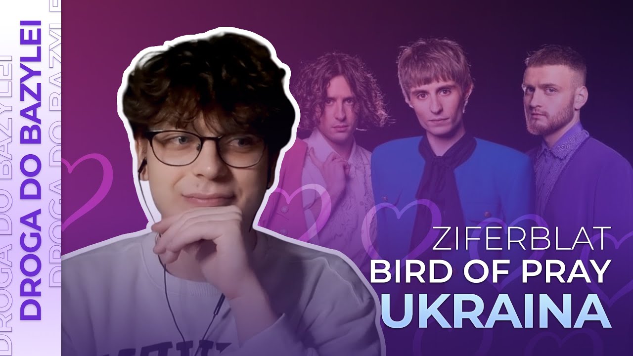 Misja Eurowizja: Droga do Bazylei | UKRAINA | Ziferblat - Bird of Pray | REAKCJA #11