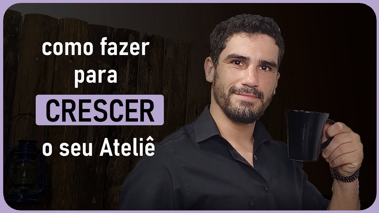 Como Escalar o Ateliê - Café com Artesão 01