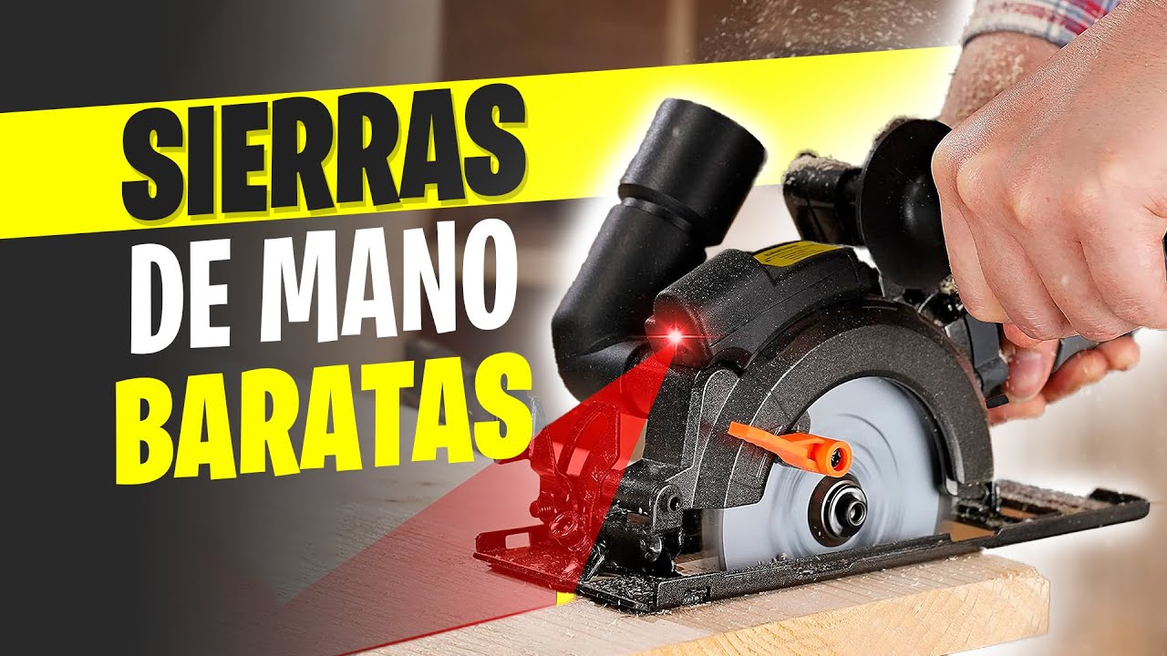 Las 7 Mejores SIERRAS CIRCULARES DE MANO BARATAS en 2024 ✅ [Calidad Precio]