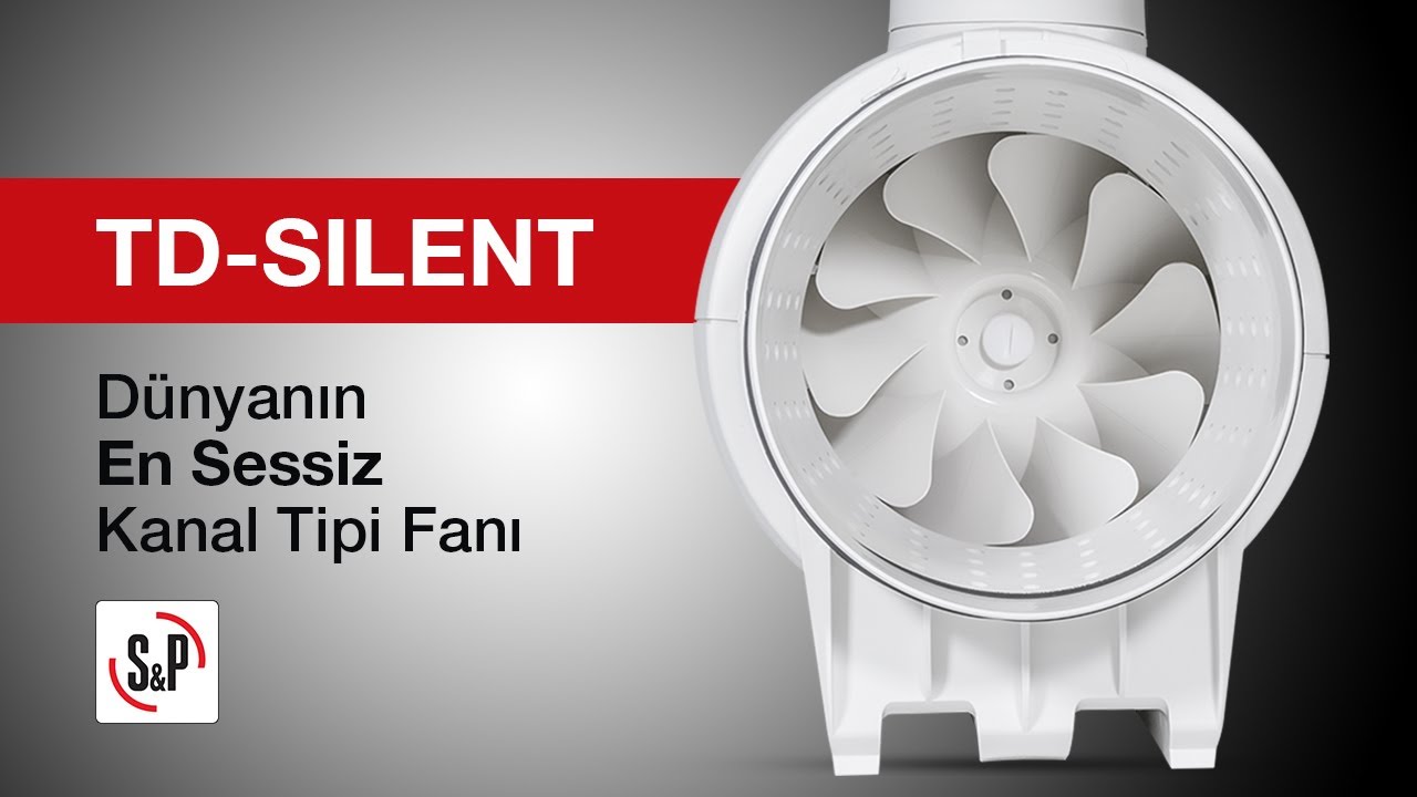 Dünyanın en sessiz kanal tipi fanı: TD-SILENT