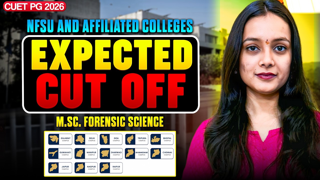 Expected cut off NFSU & affiliated colleges | Admission 2026 | Priyanshi Jain Forensic Science