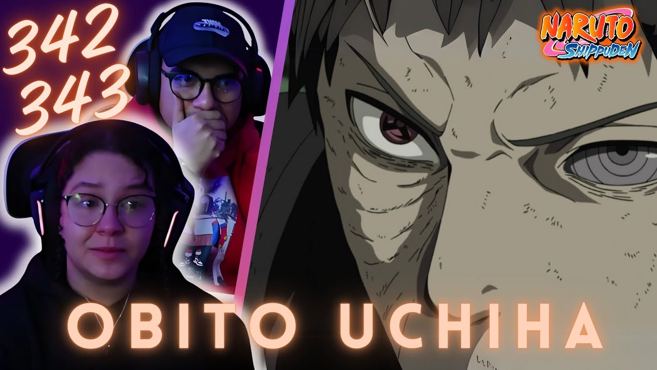 🍃 Naruto Shippuden 342 y 343 | Reaccionando por primera vez | Quien es Tobi realmente ? 🍃