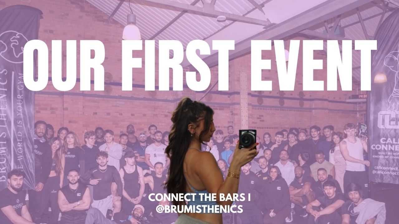 OUR FIRST EVENT | Calisthenics Vlog | Connect the Bars
