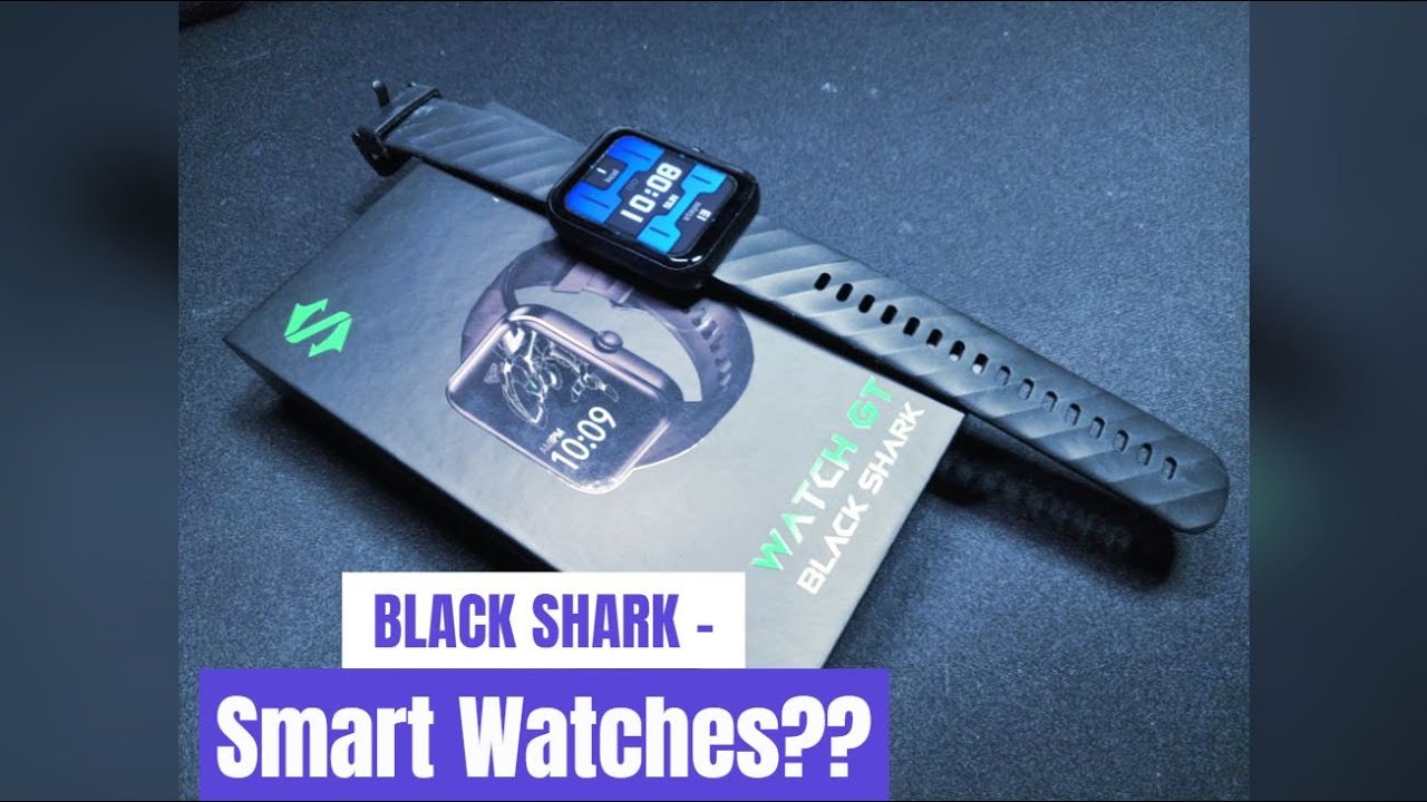 BLACK SHARK GT - Smart Watch