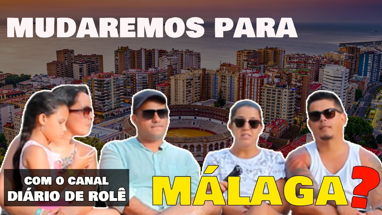 TUDO sobre MORAR em MÁLAGA 2022 -  A opinião de quem mora - PARTICIPAÇÃO DO CANAL DIÁRIO DE ROLÊ