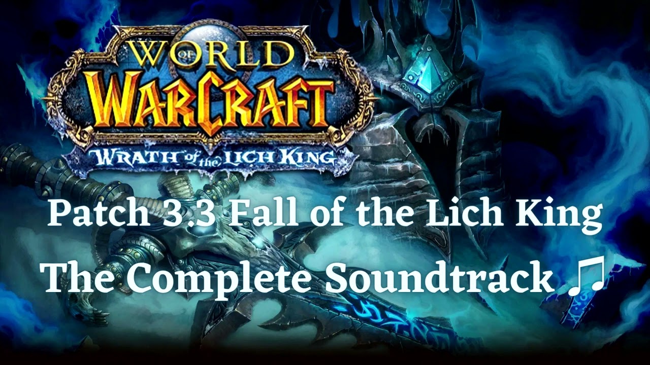 San'Layn - World of Warcraft: WoTLK (Patch 3.3 Fall of the Lich King) (OST)