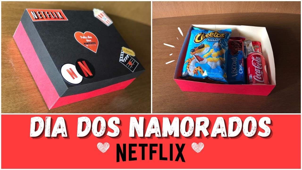 DIY PRESENTE DIA DOS NAMORADOS 2022 🎁 CAIXA NETFLIX❤️