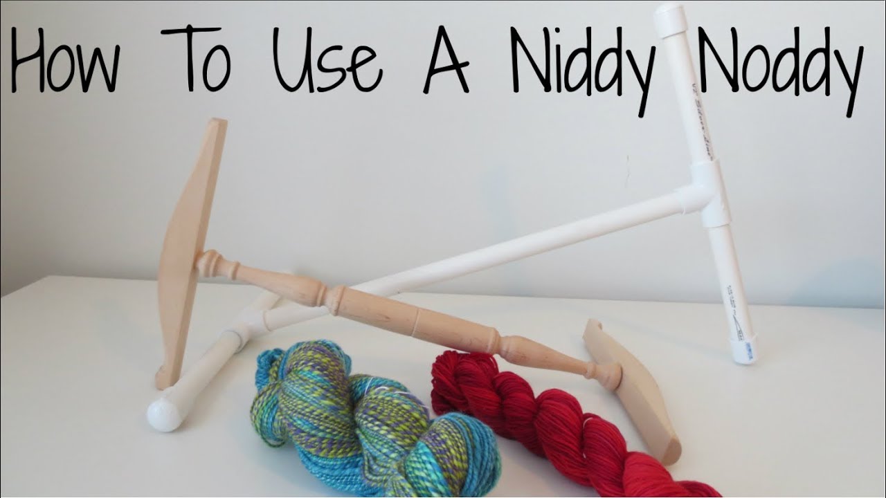 How To Use A Niddy Noddy