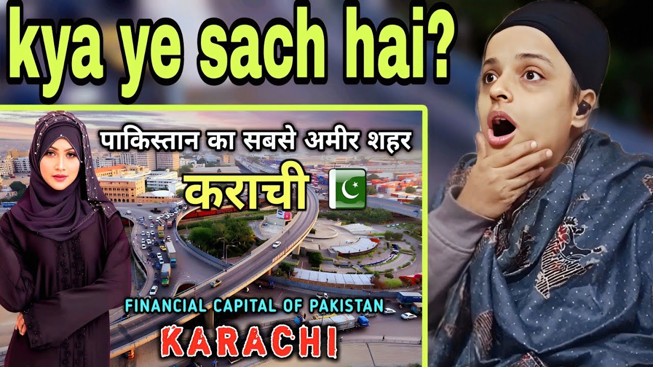 Indian reaction to कराची - पाकिस्तान का सबसे अमीर शहर || Interesting Facts About Karachi in Hindi