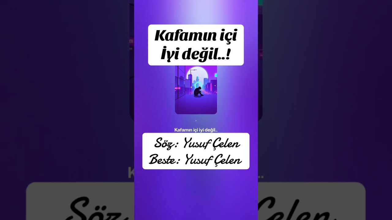 Kafamın içi iyi değil
