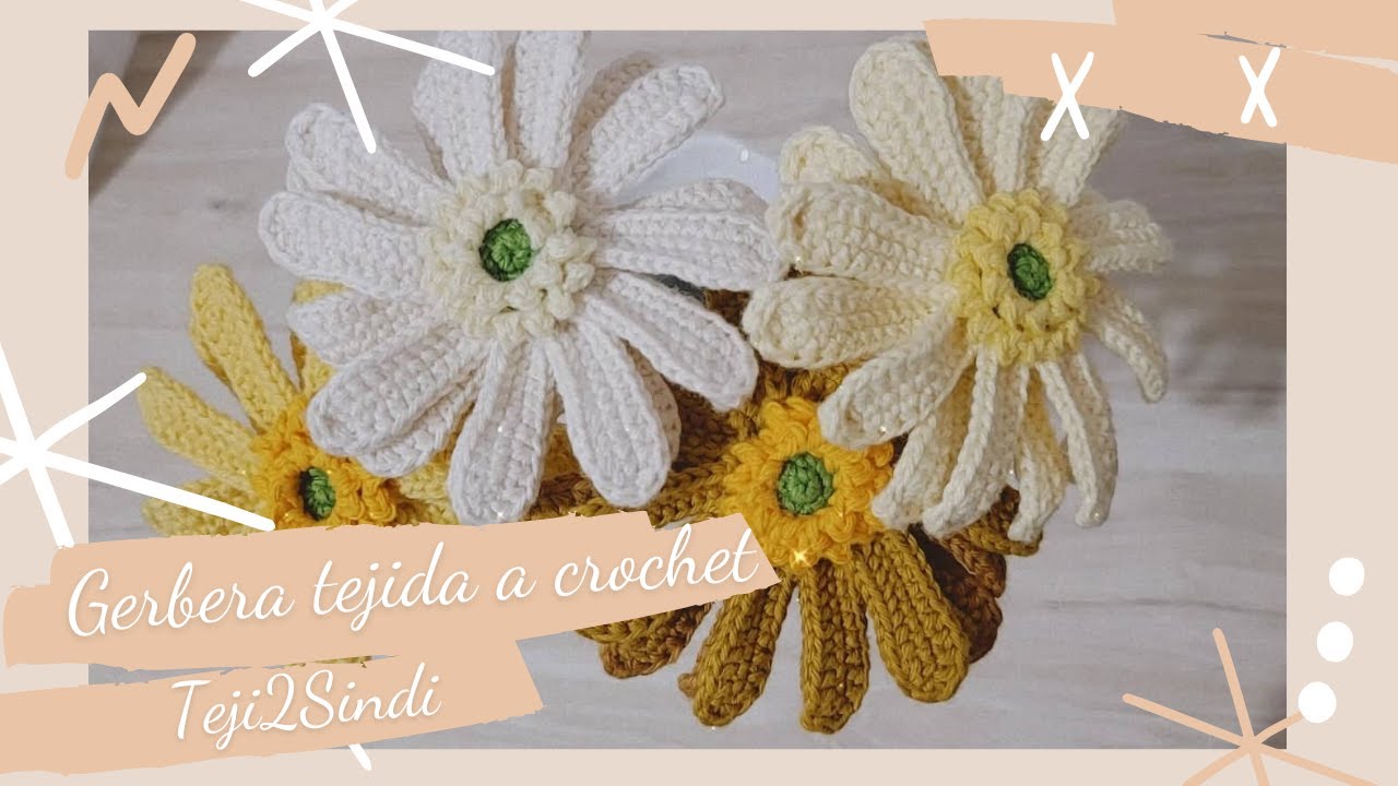 Gerbera tejida a crochet 💰MUY HERMOSA Y FÁCIL DE TEJER | Teji2Sindi ♡