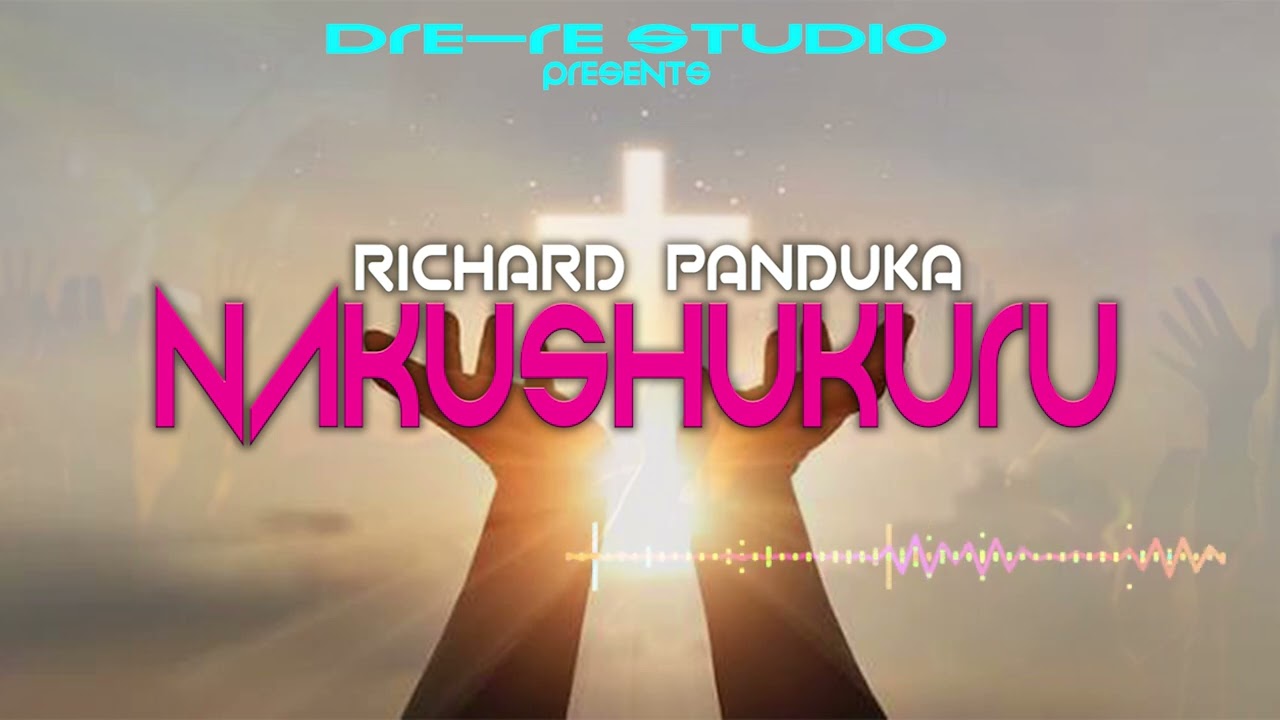 #Nakushukuru(Official Audio)__#Richard#Panduka