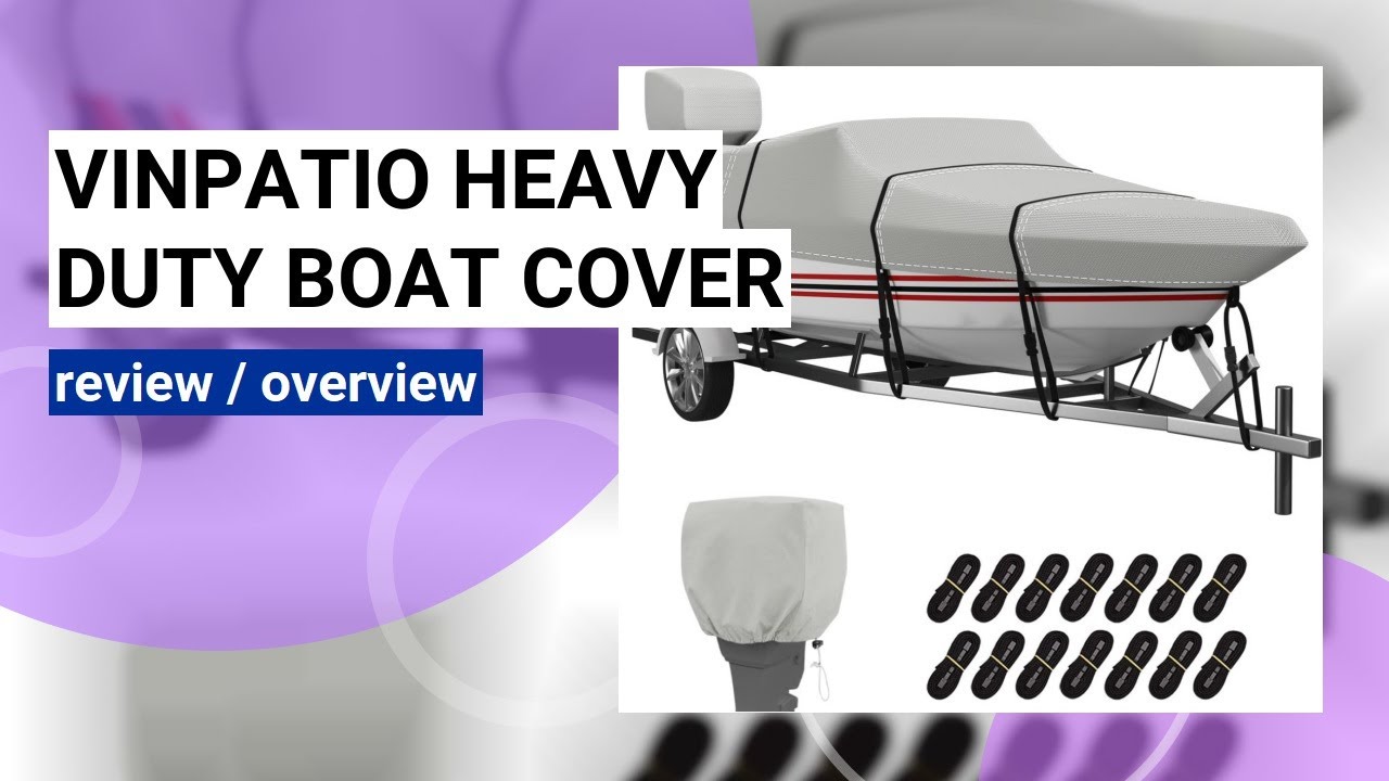 Review: VINPATIO 600D Heavy Duty Waterproof Boat Cover for 12-14 ft V-Hull Boats
