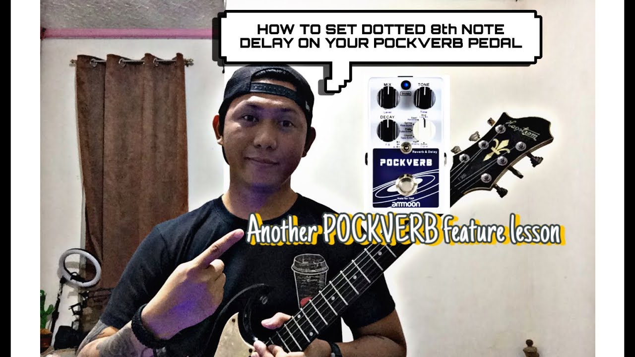 Dotted 8th setting on Pockverb by ammoon pedals