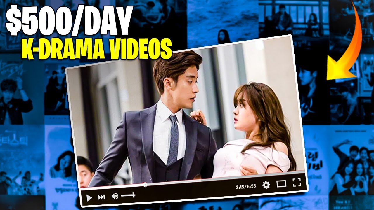 Make $500 Per Day by Posting Korean Drama Videos on YouTube