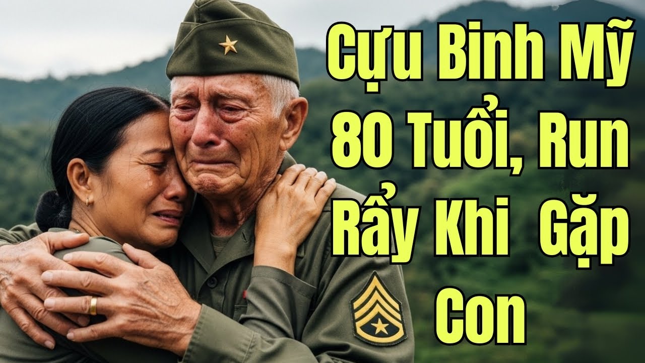 Cựu Binh Mỹ 80 Tuổi Run Rẩy Khi Con Gái Lai Việt Gọi Một Tiếng 'Dad' – Câu Chuyện Cảm Động!