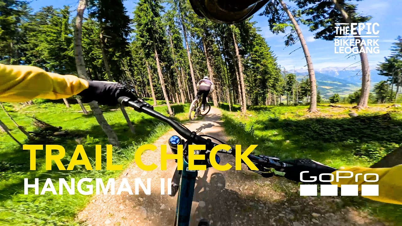 Trail Check with GoPro: Hangman II - EPIC Bikepark Leogang