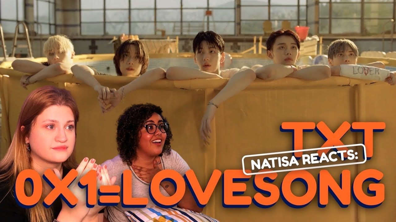 NATISA REACTS: TXT (투모로우바이투게더) '0X1=LOVESONG (I Know I Love You) feat. Seori' Official MV
