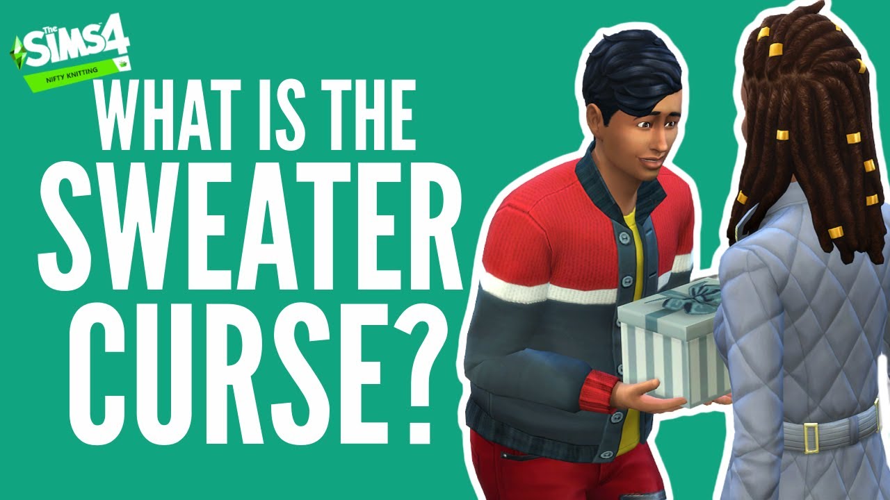 What is The Sweater Curse in The Sims 4: Nifty Knitting? Uh-oh... DON'T DO IT! 🧥💔