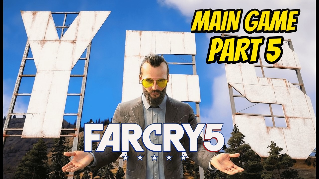 Far Cry 5 Main Game 60FPS 1080p HD Part 5 (No Commentary)