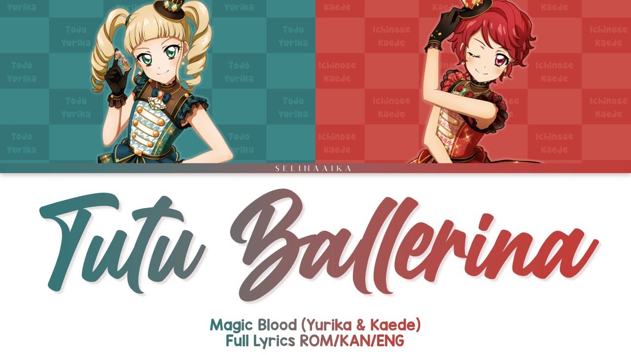 Tutu・Ballerina | Magic Blood (Yurika & Kaede) | Aikatsu Full Lyrics ROM/KAN/ENG