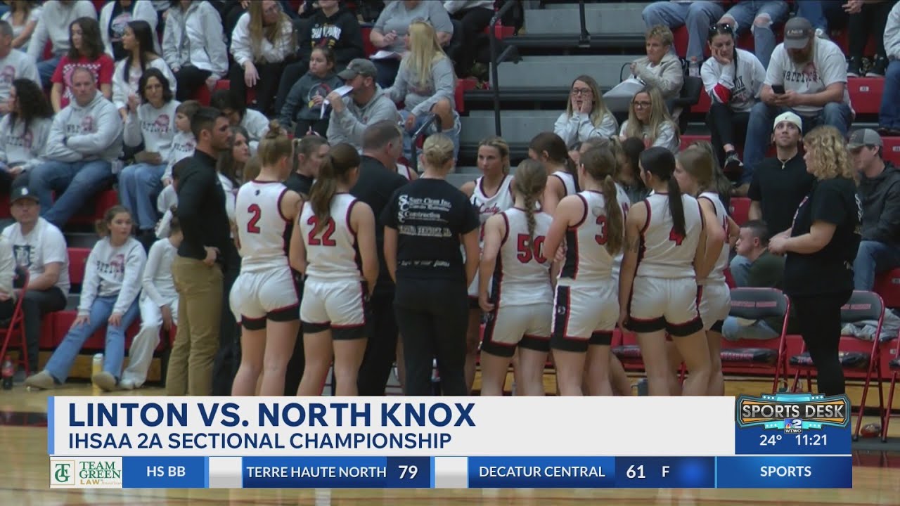 IHSAA Girls Basketball Sectionals: North Knox 55, Linton 46