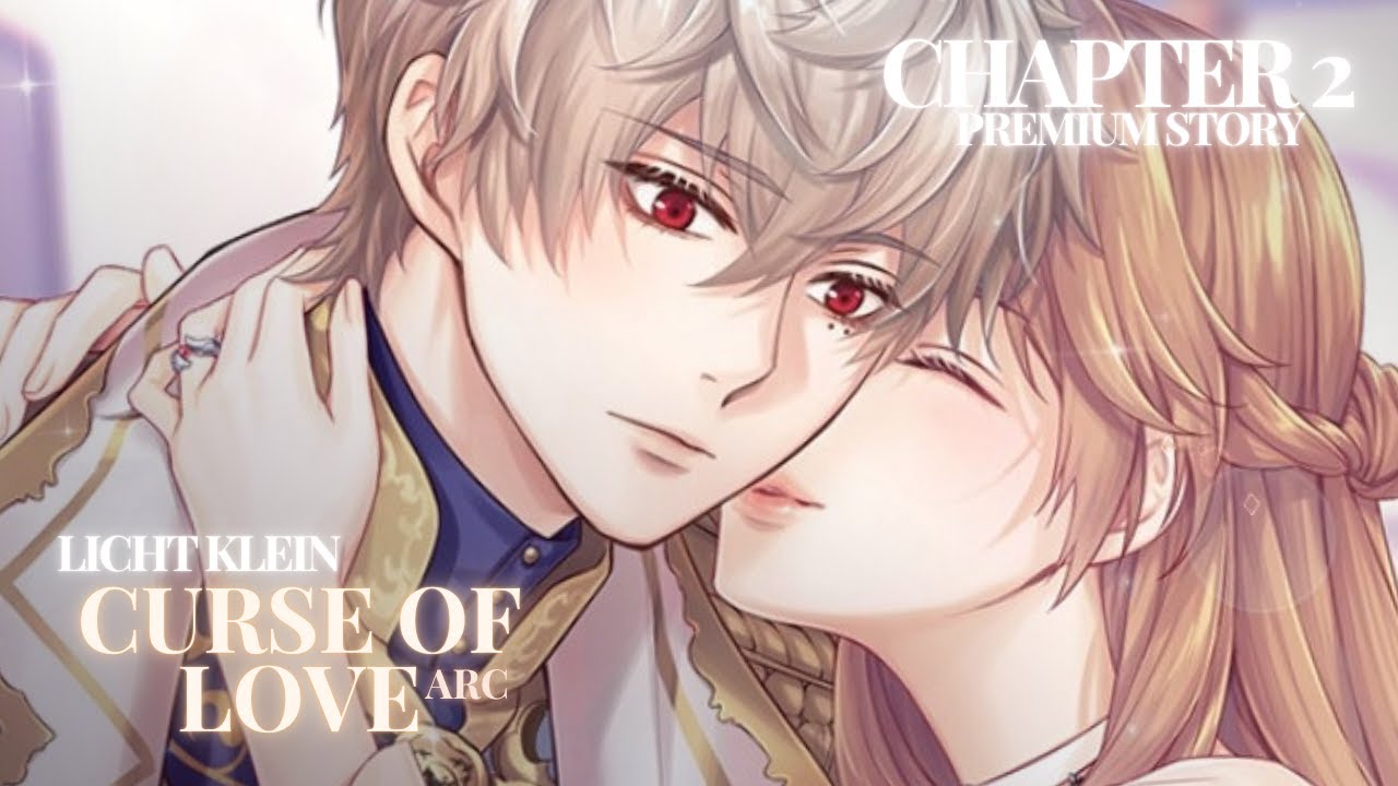 🥀 Licht Klein ❀ Chapter 2 Premium Story ❀ Curse of Love Arc🥀