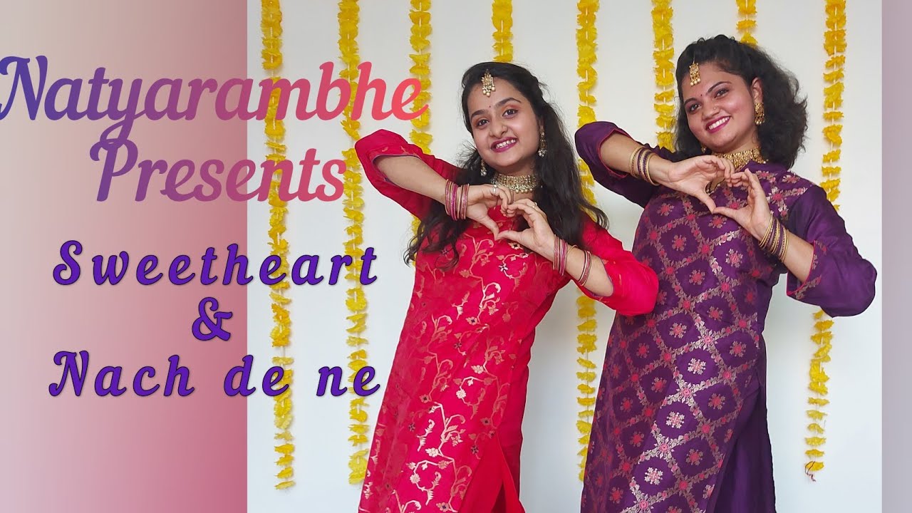 Sweetheart | Nach de ne | Sangeet Dance | Sushant Singh | Sidhartha Malohtra
