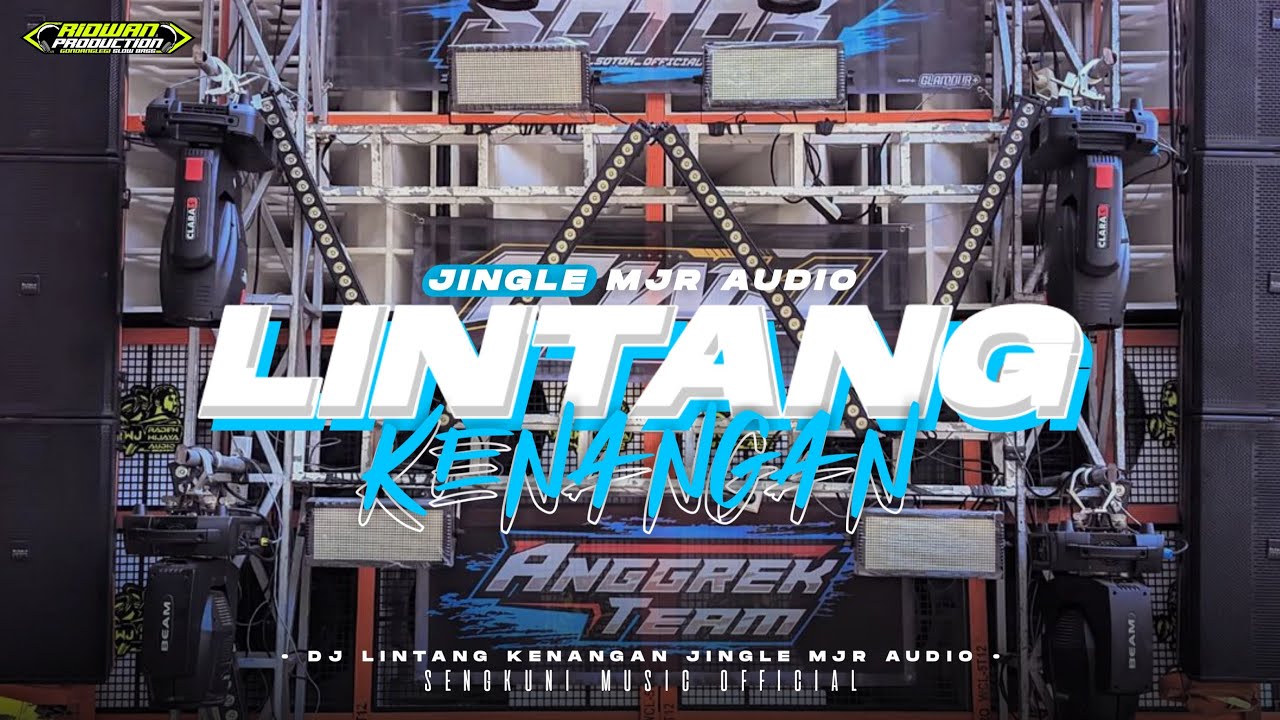 DJ TRAP LINTANG KENANGAN JINGLE MJR AUDIO BLITAR || NEW STYLE BASS TOBRUT