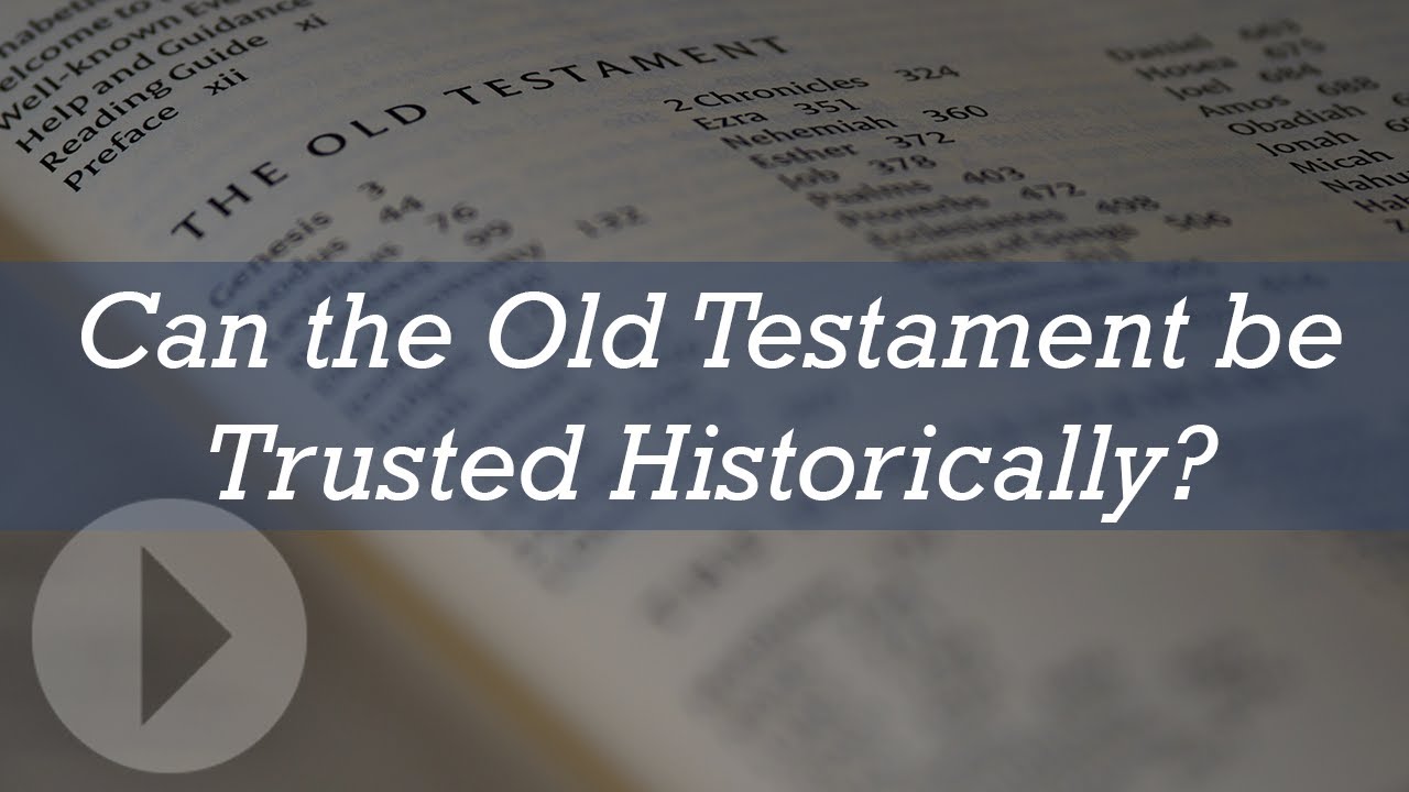 Can the Old Testament be Trusted Historically? - Peter J. Williams
